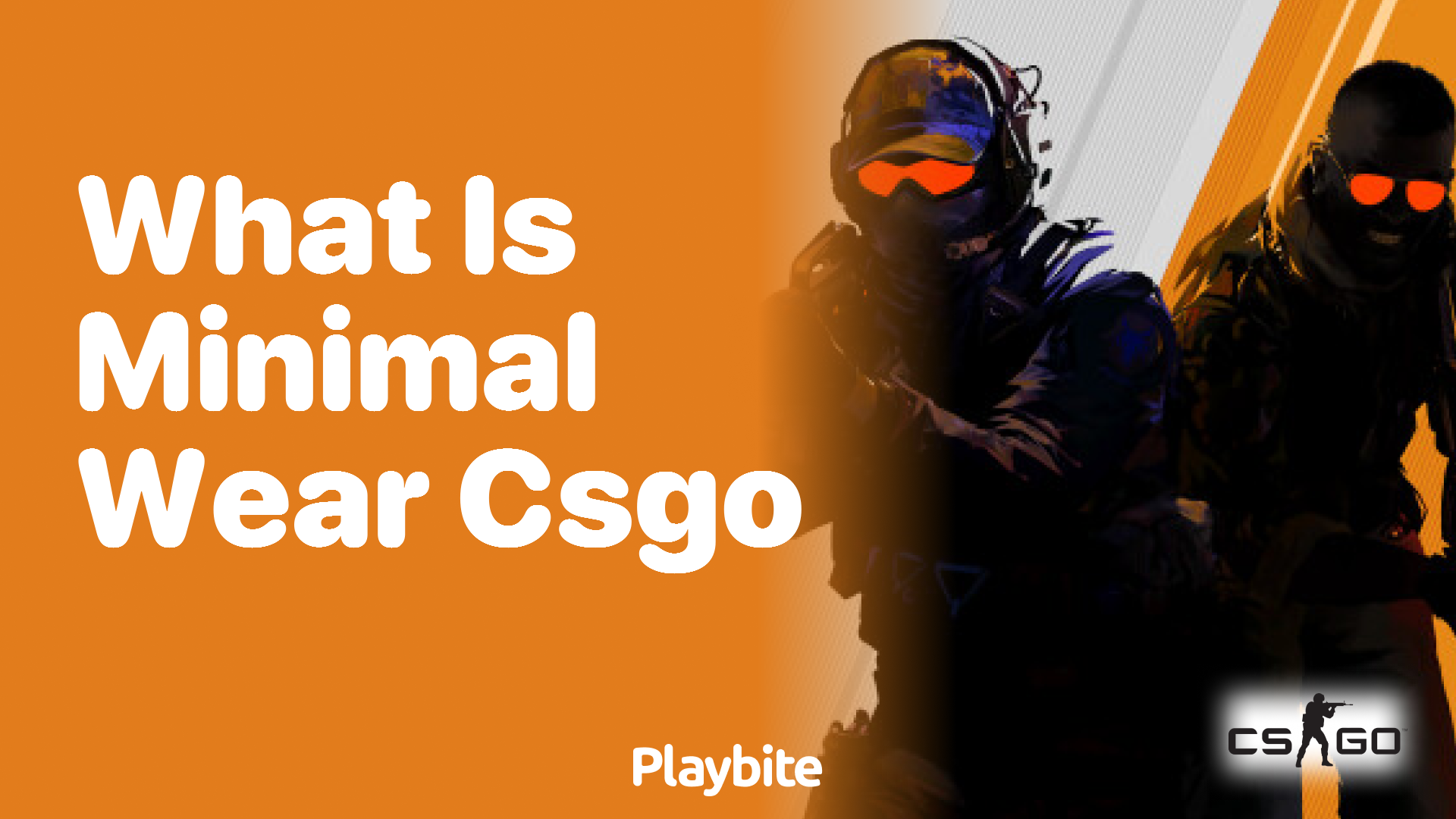 What is Minimal Wear in CS:GO?