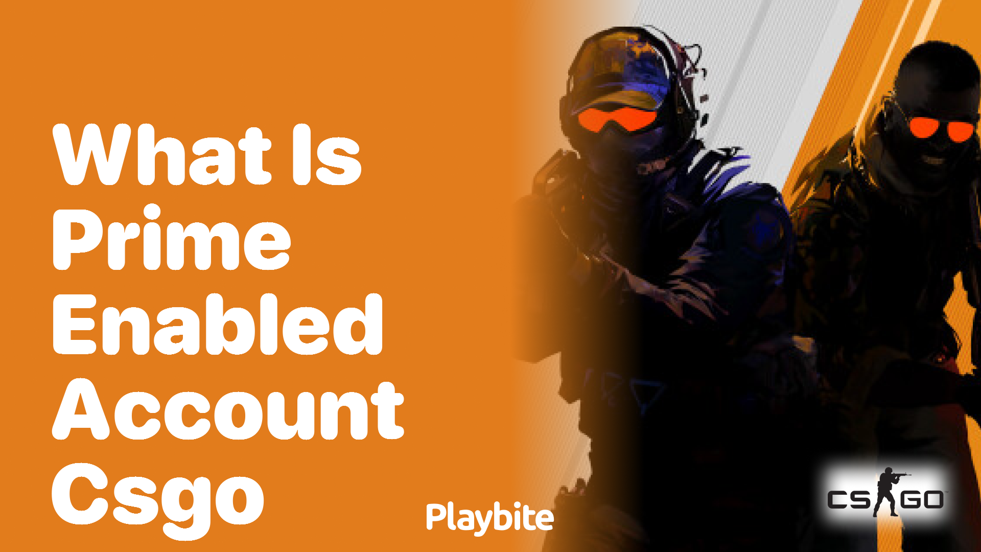 What is a Prime Enabled Account in CS:GO?