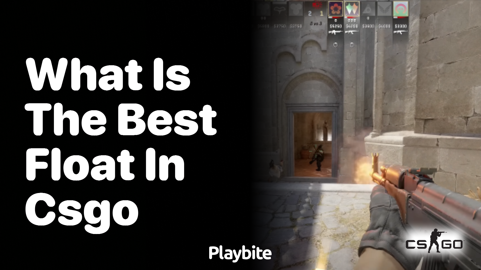 What is the Best Float in CS:GO?