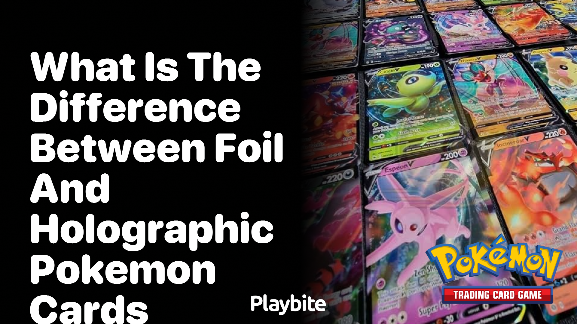 What is the difference between foil and holographic Pokemon cards?