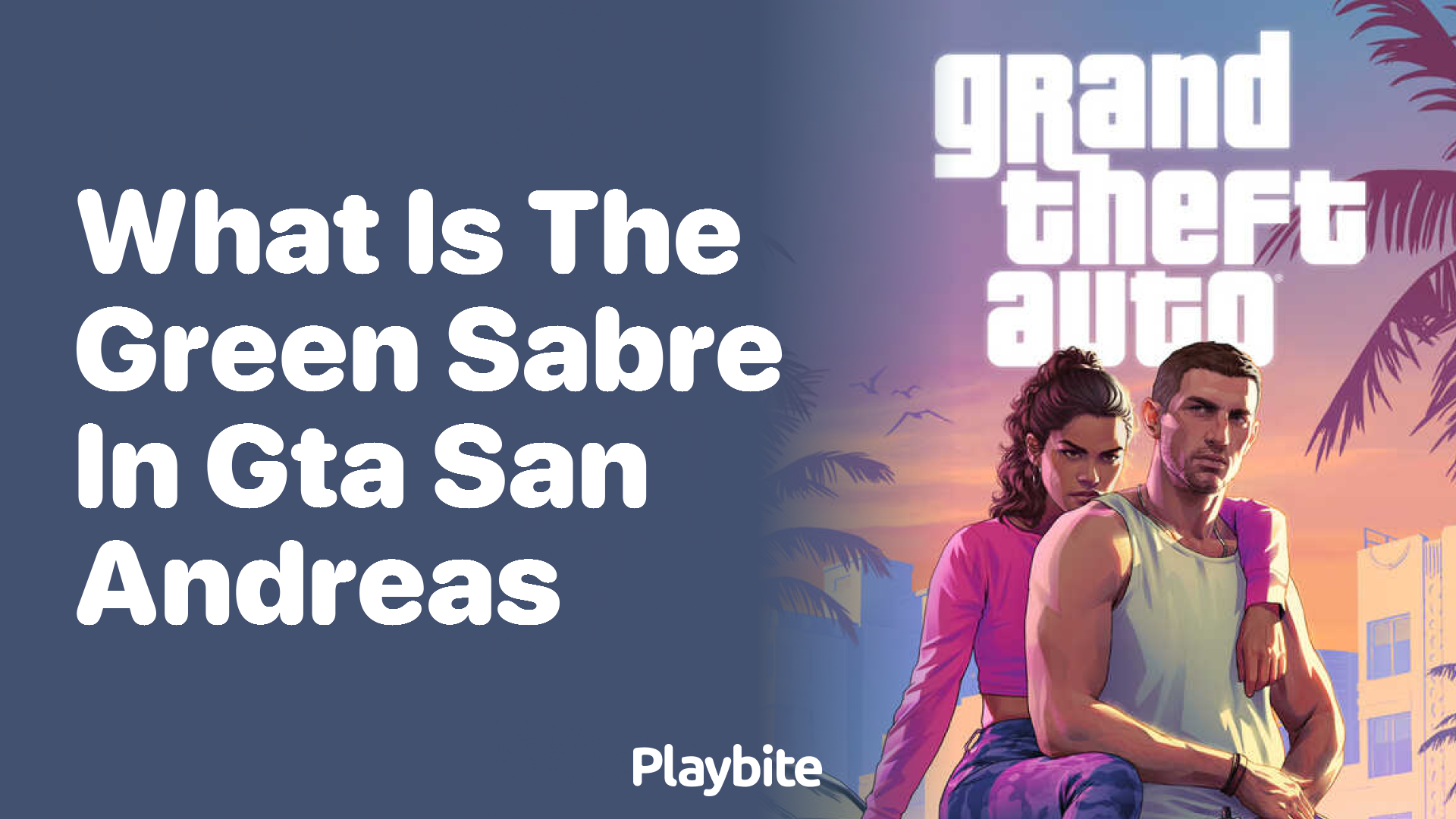 What is the Green Sabre in GTA San Andreas? - Playbite