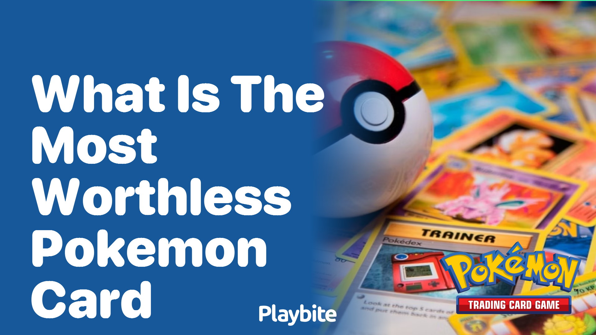 What is the most worthless Pokémon card?