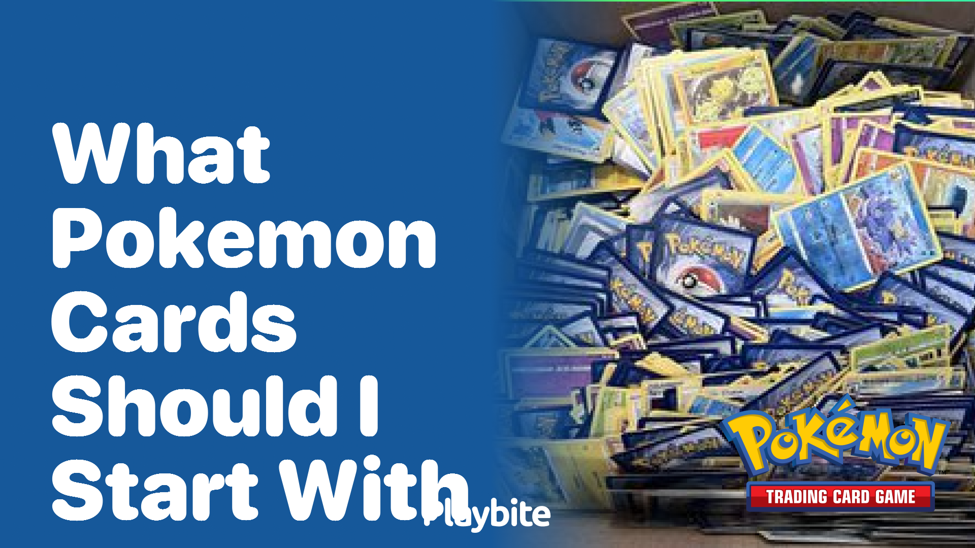 What Pokemon Cards Should I Start With?