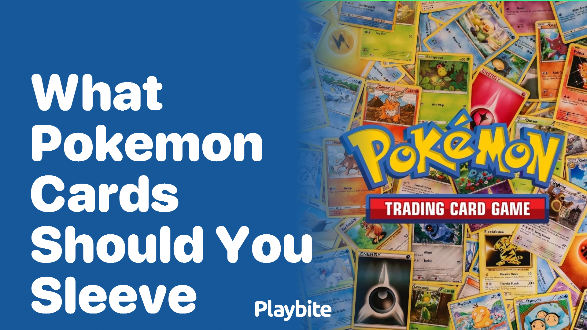 What Pokemon Cards Should You Sleeve?