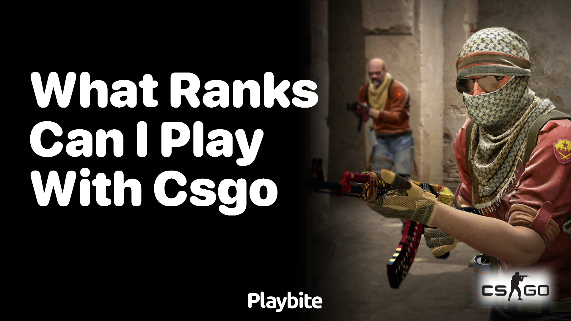 What ranks can I play with in CS:GO?