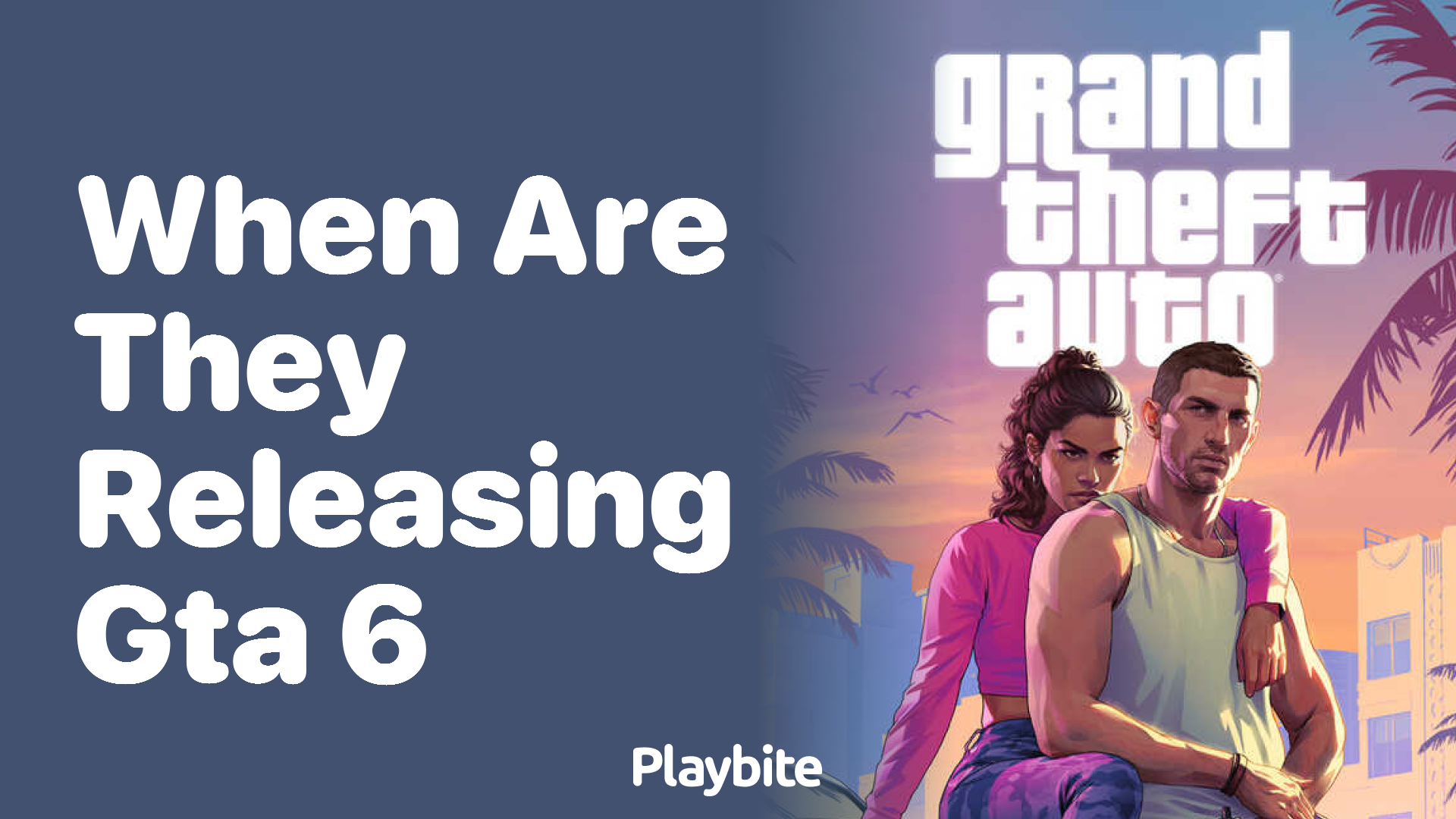 When are they releasing GTA 6?