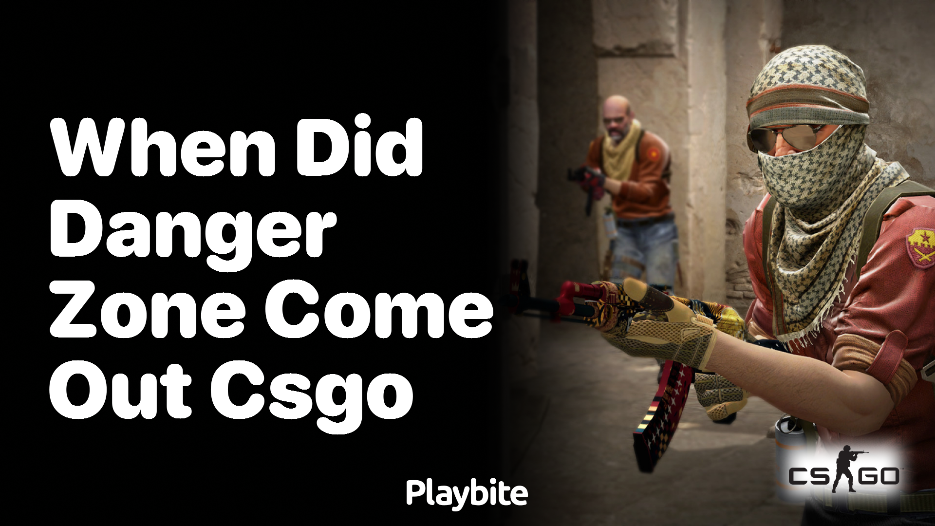 When did Danger Zone come out in CS:GO?