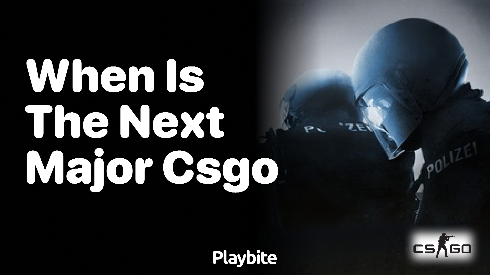 When is the next major CS:GO event?