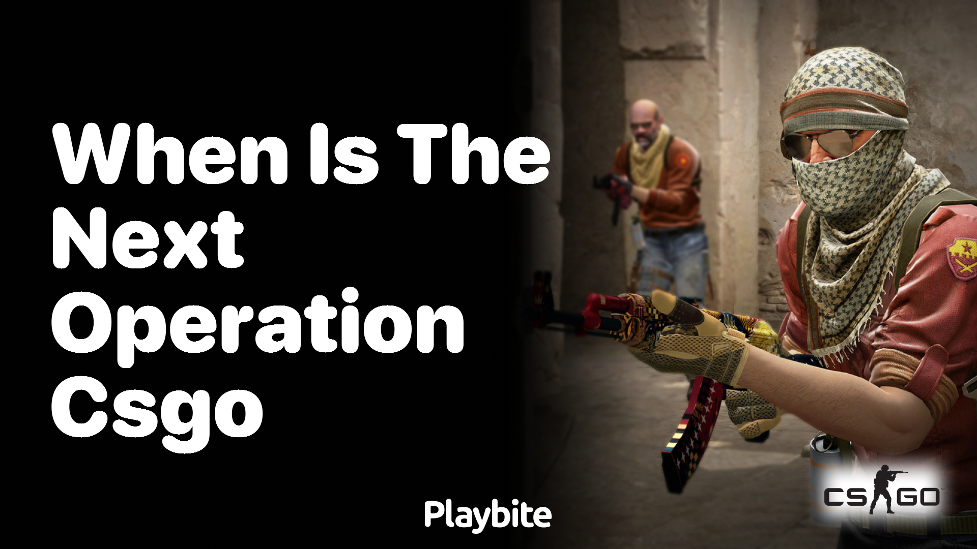 When is the Next CS:GO Operation?