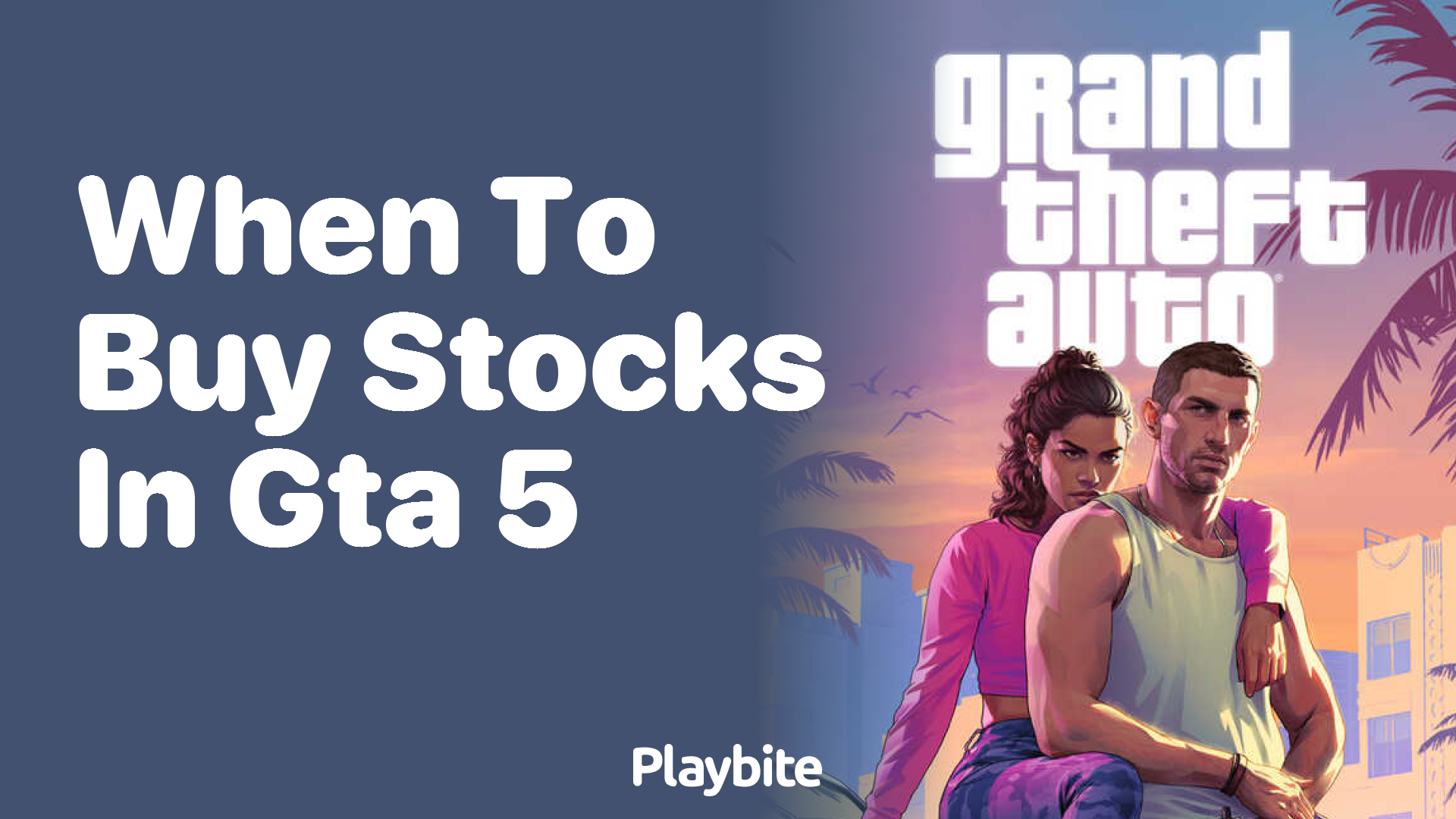 When to Buy Stocks in GTA 5