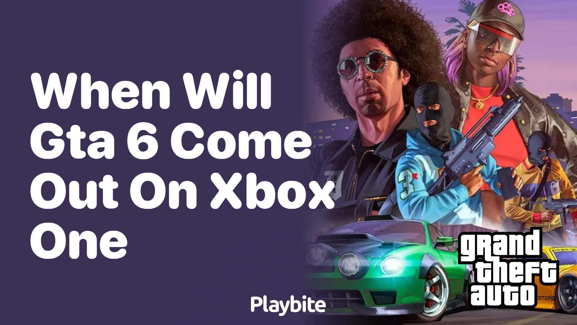 When will GTA 6 come out on Xbox One?