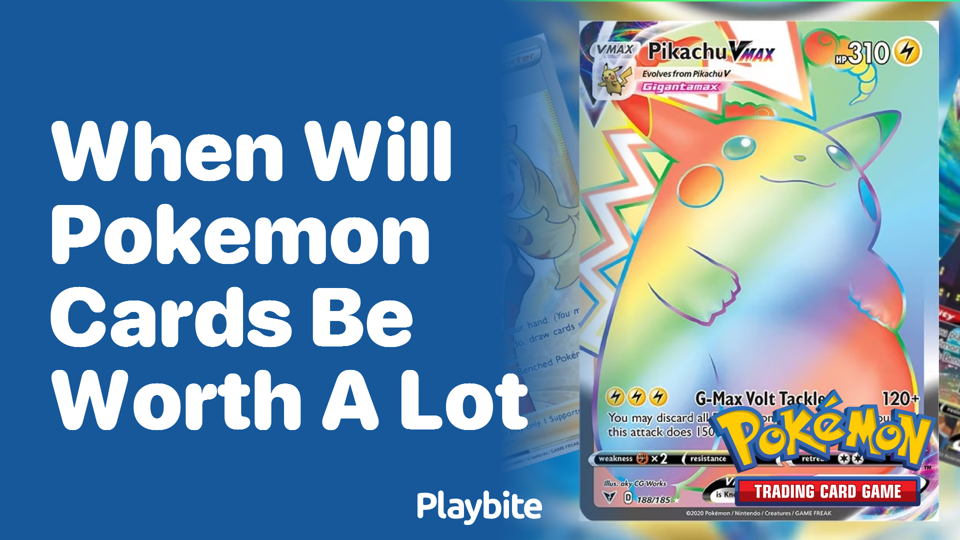 When will Pokemon cards be worth a lot?