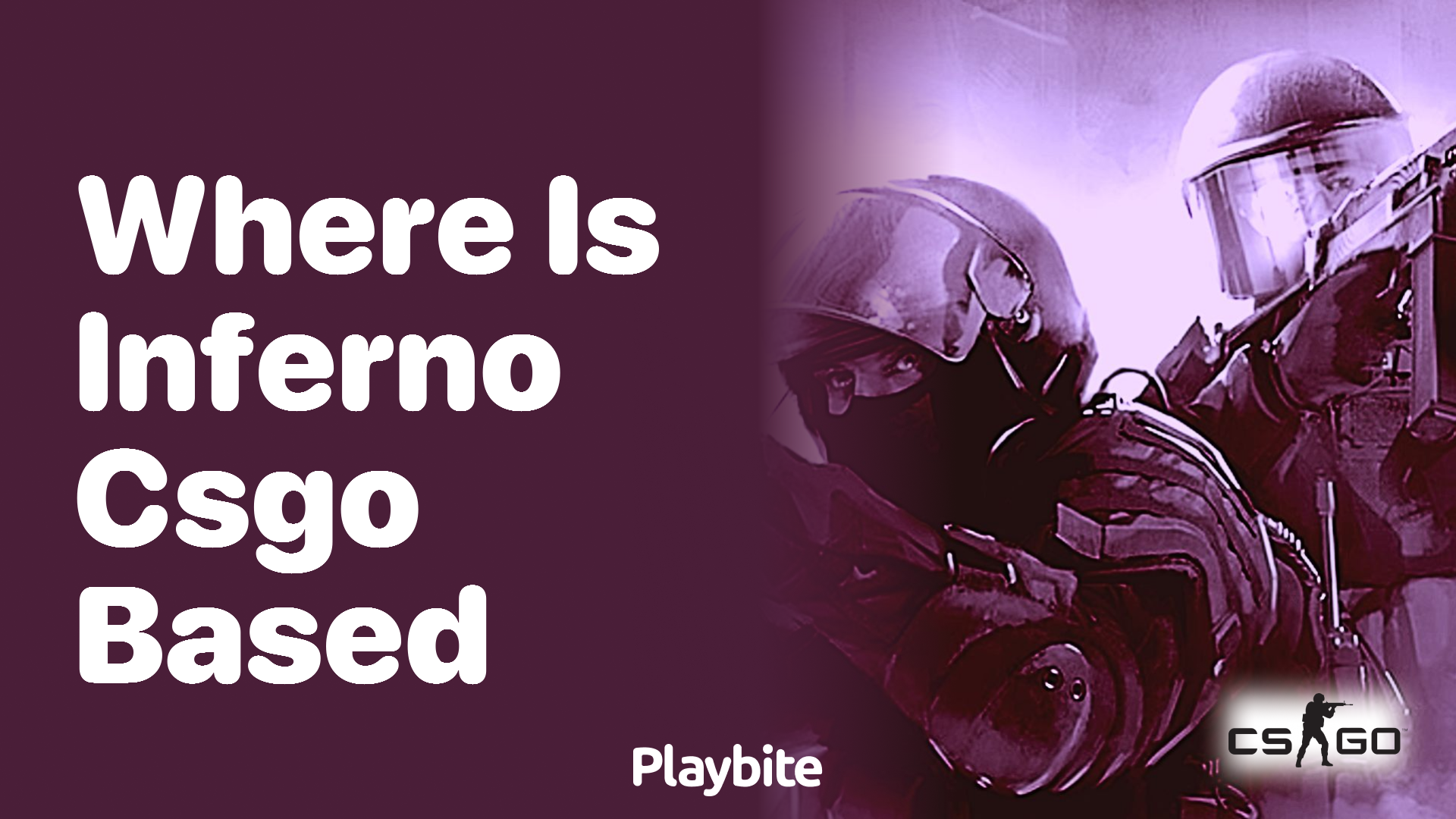 Where is Inferno in CS:GO based?