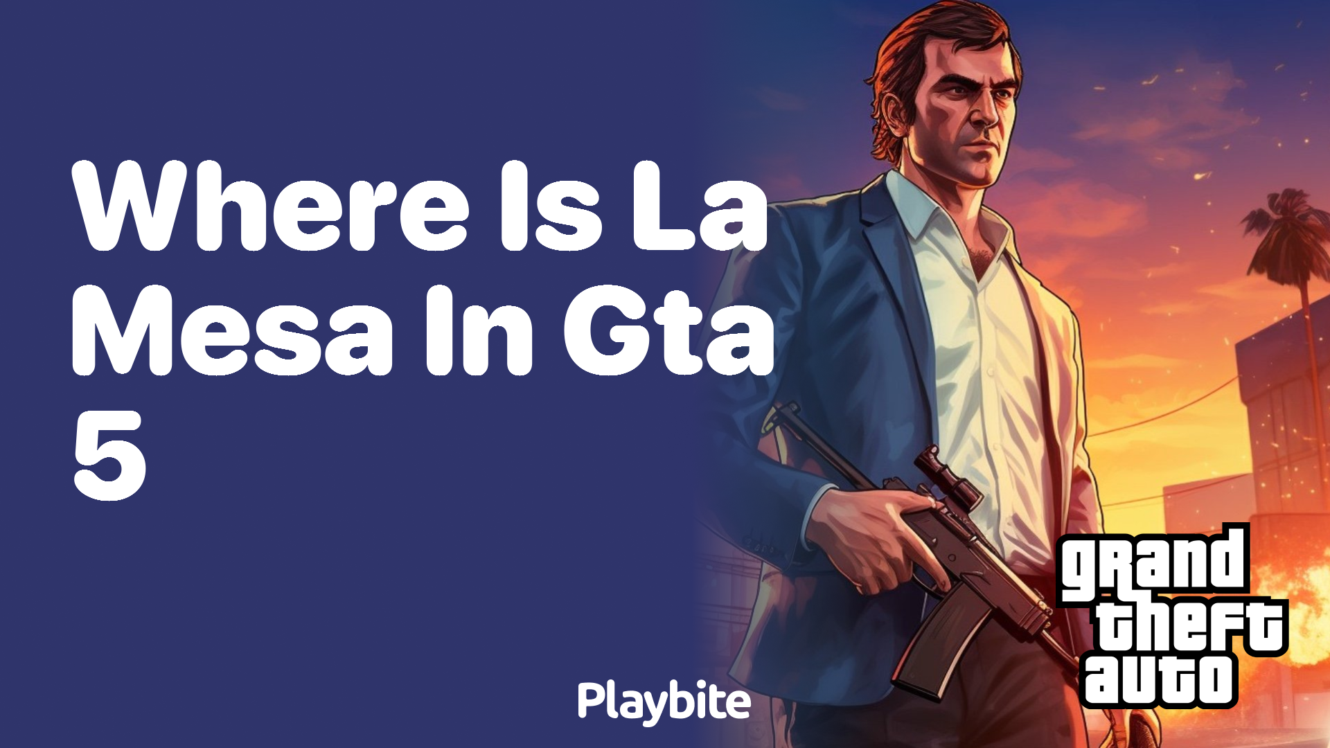 Where is La Mesa located in GTA 5? - Playbite