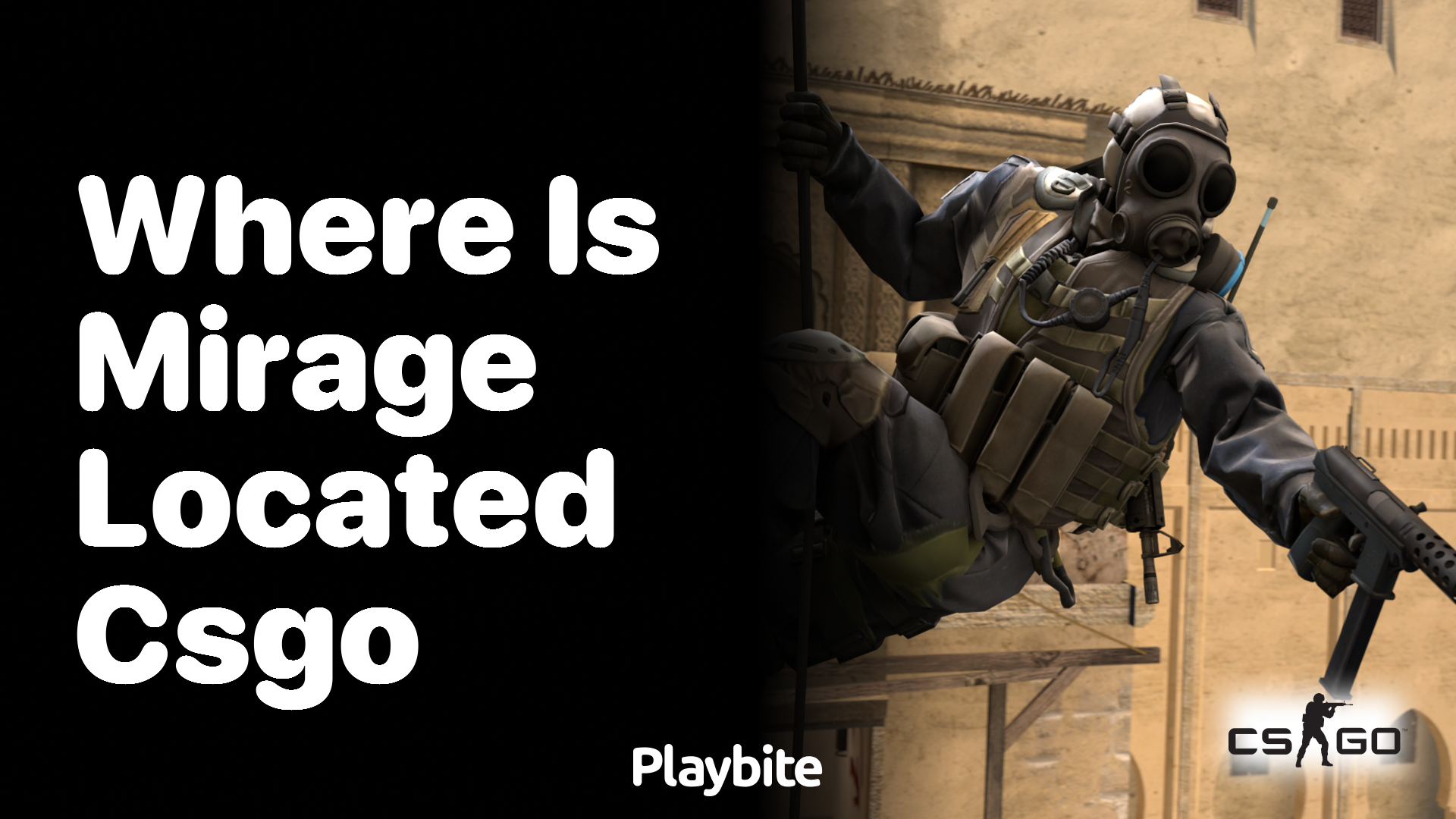 Where is Mirage located in CS:GO?