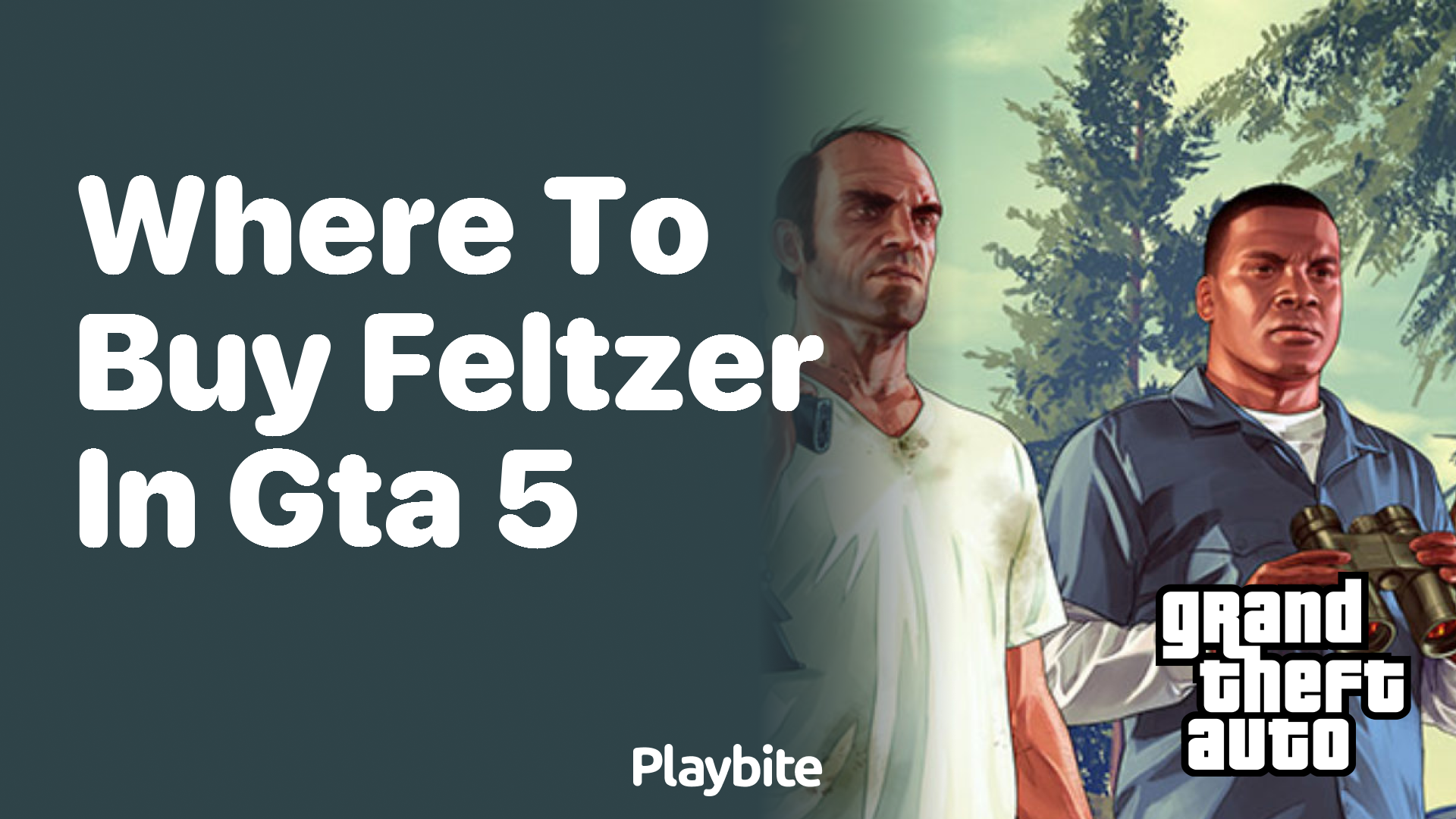 Where to Buy Feltzer in GTA 5 - Playbite