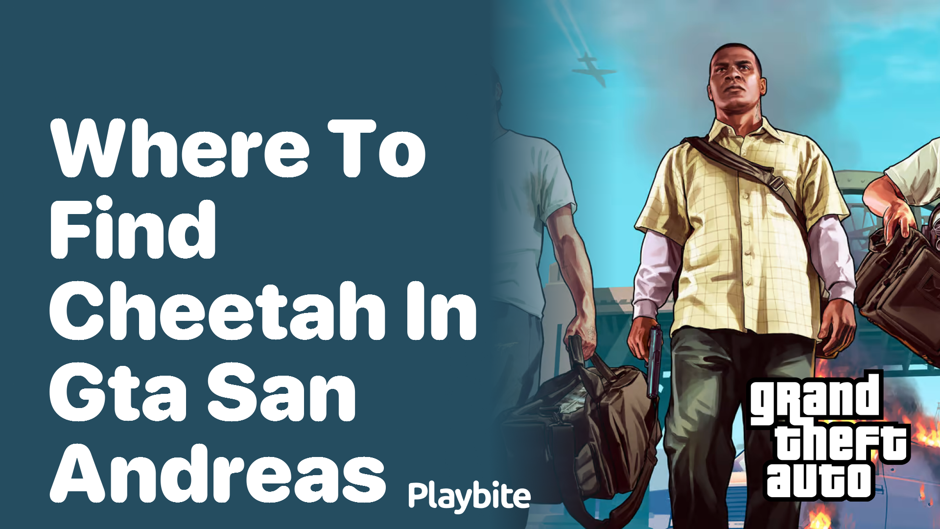 Where to find the Cheetah in GTA San Andreas - Playbite