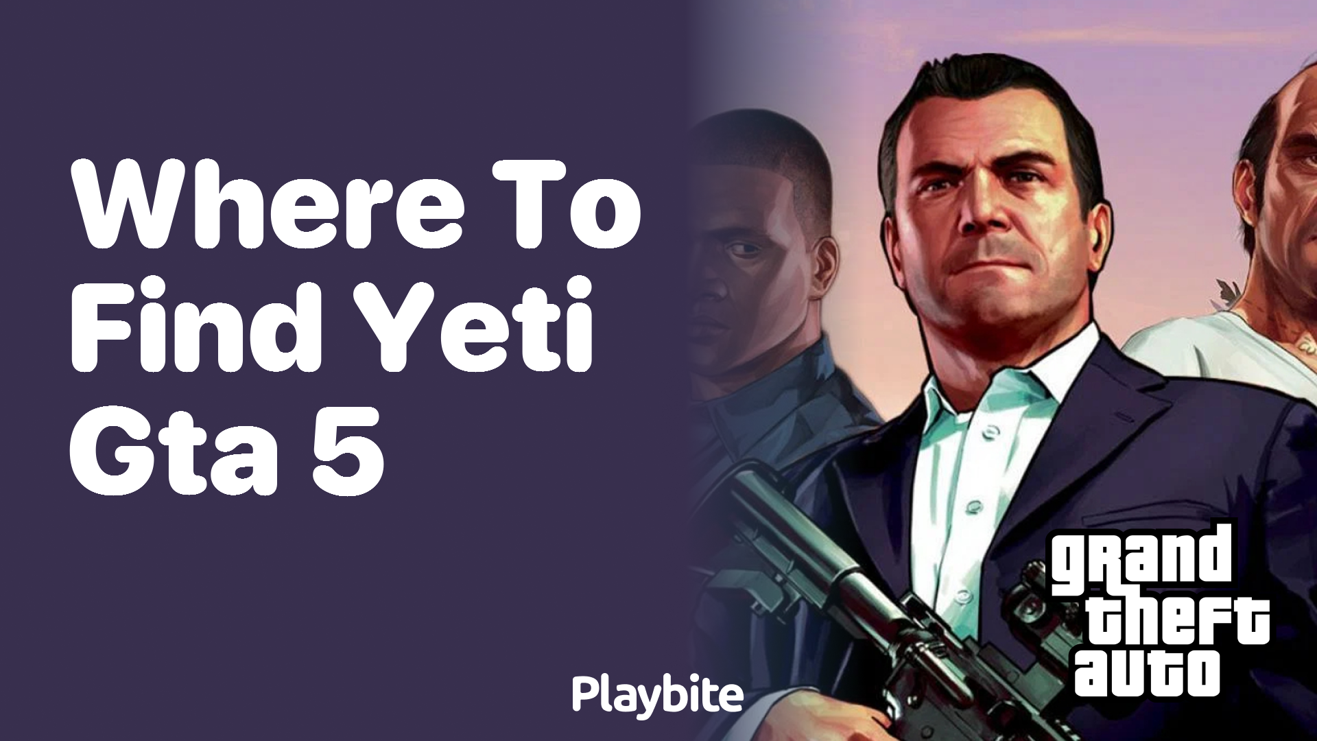 Where to find the Yeti in GTA 5