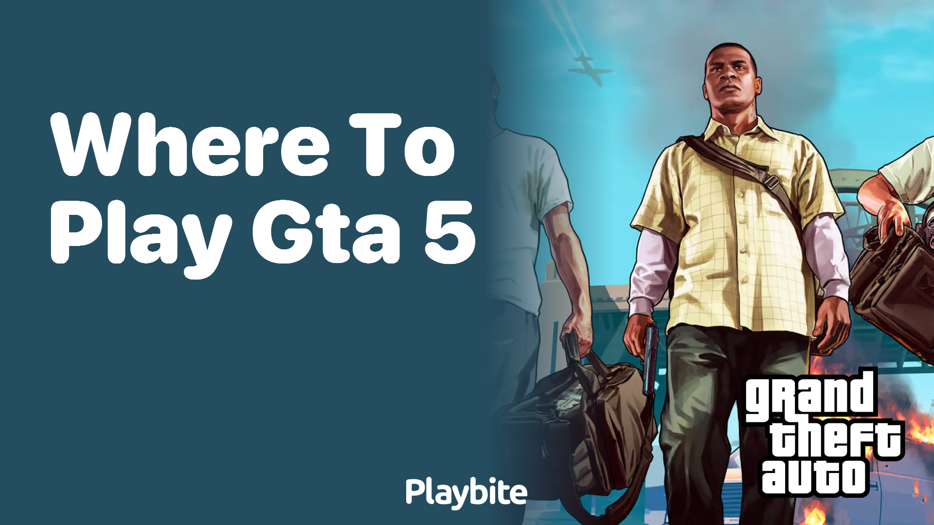 Where to Play GTA 5