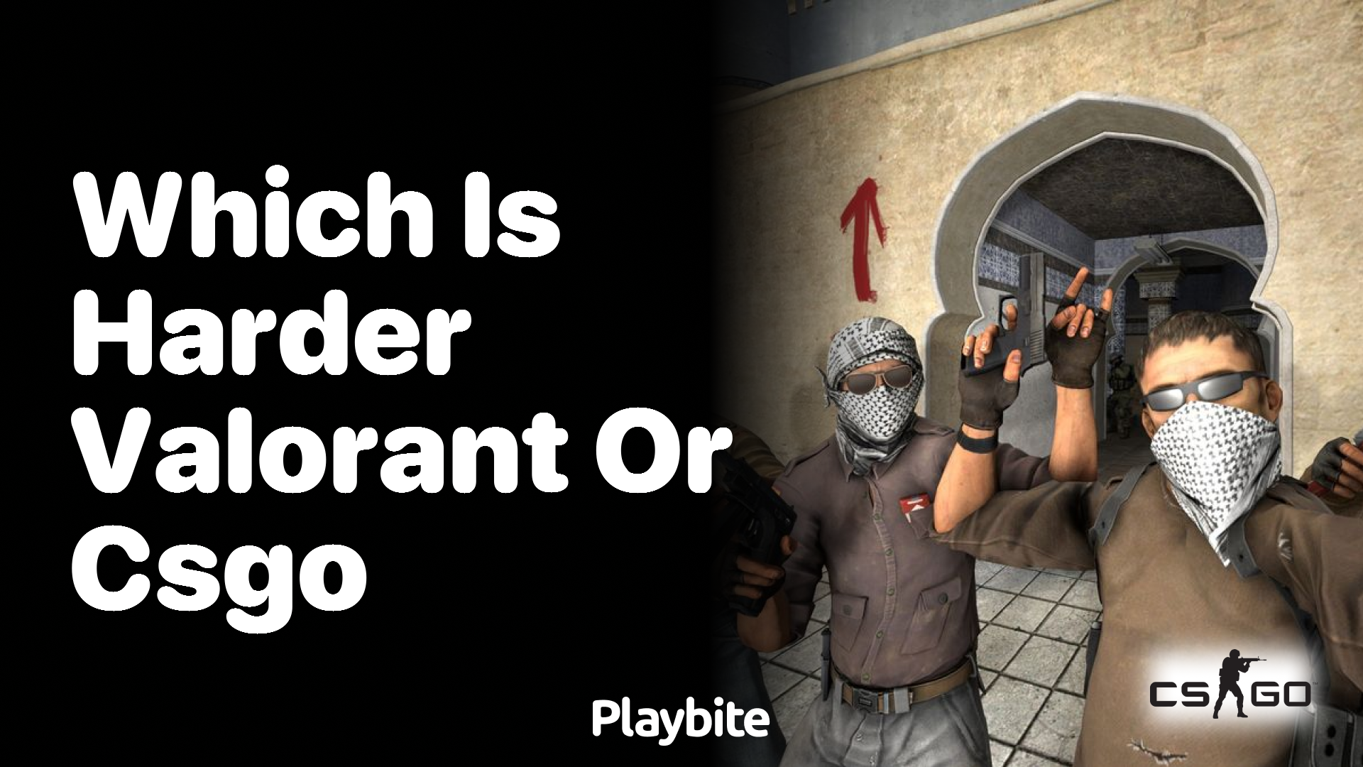 Which is harder, Valorant or CS:GO?