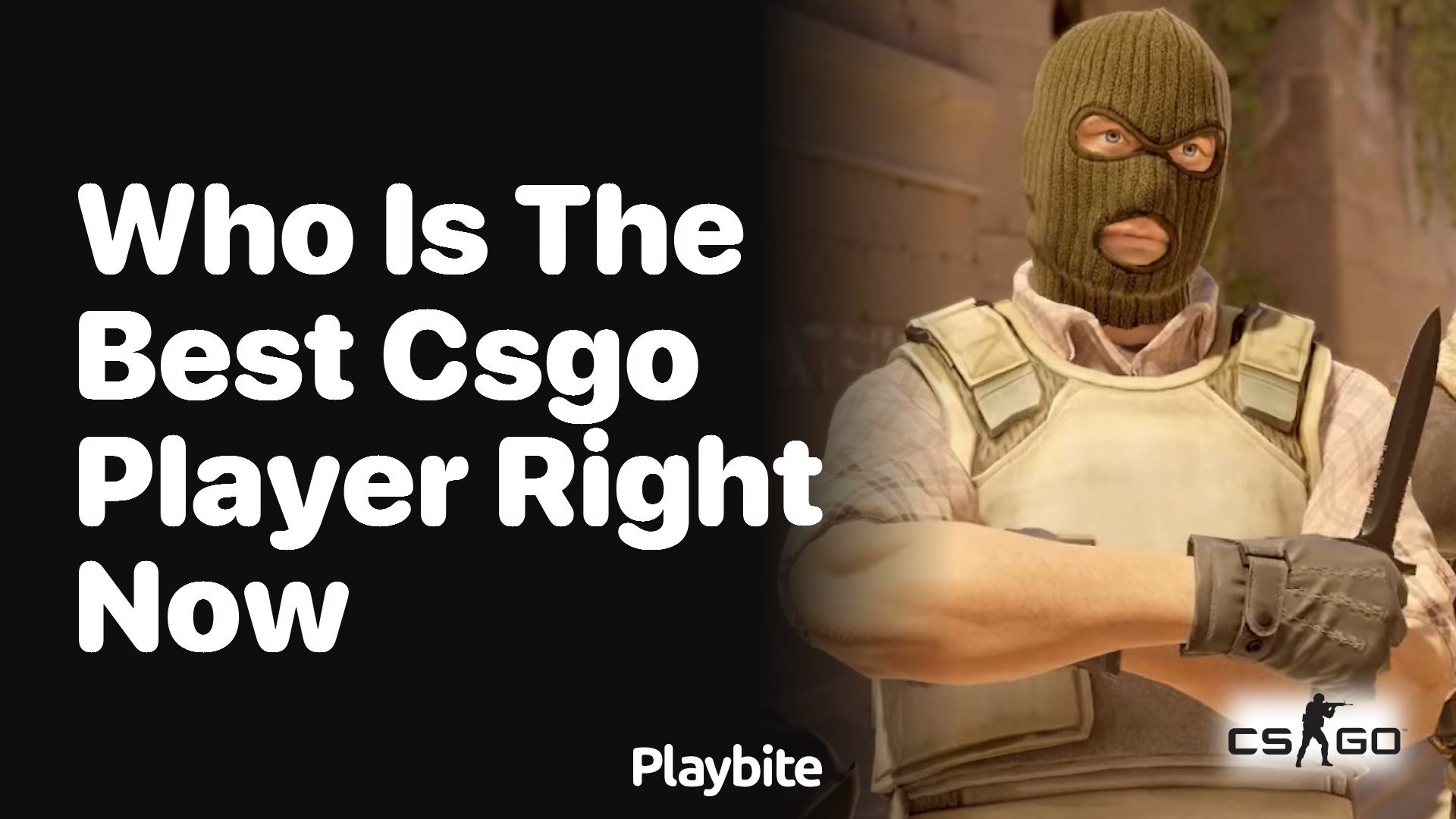 Who is the best CS:GO player right now?