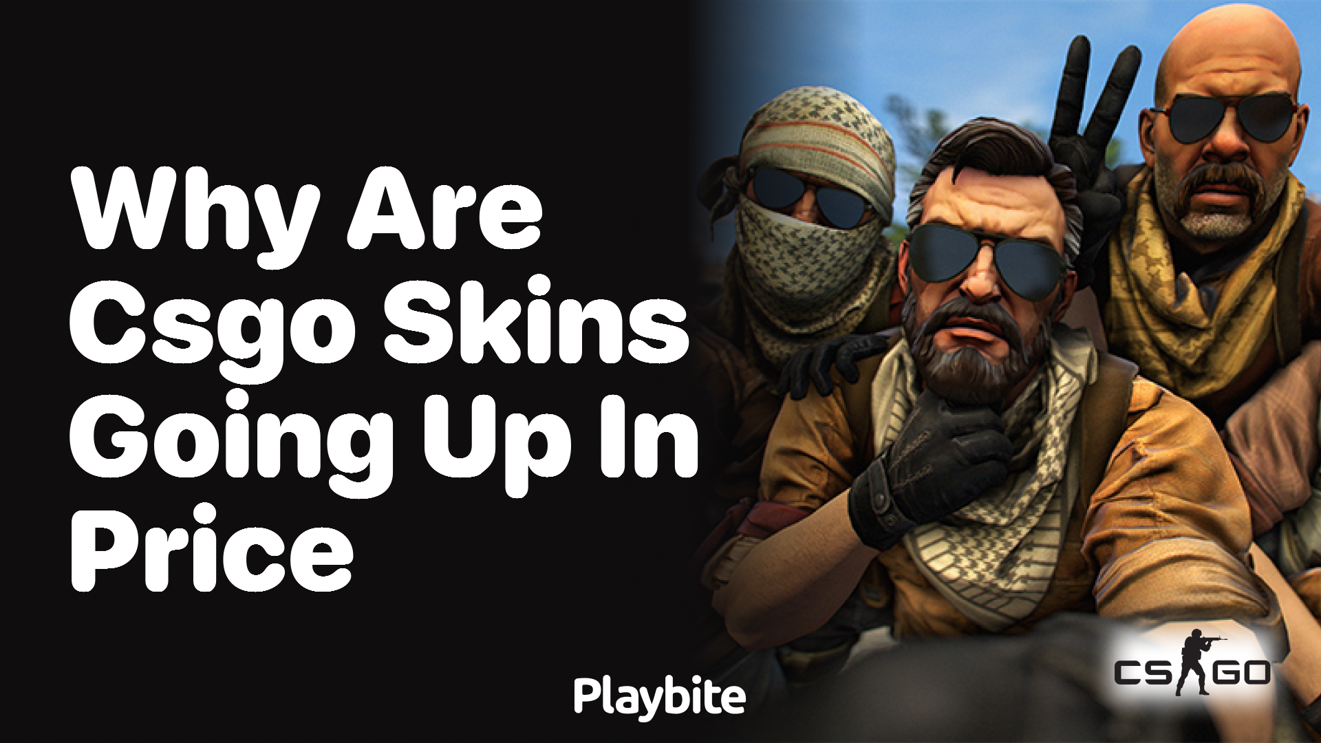 Why are CS:GO skins going up in price?