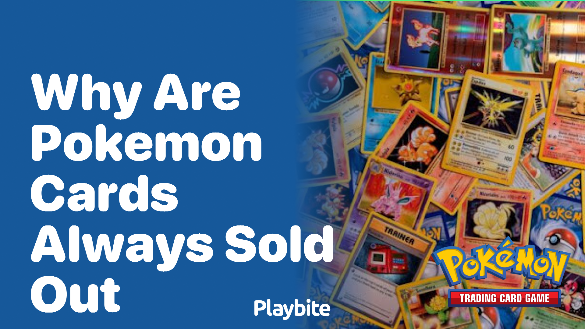 Why are Pokemon cards always sold out?