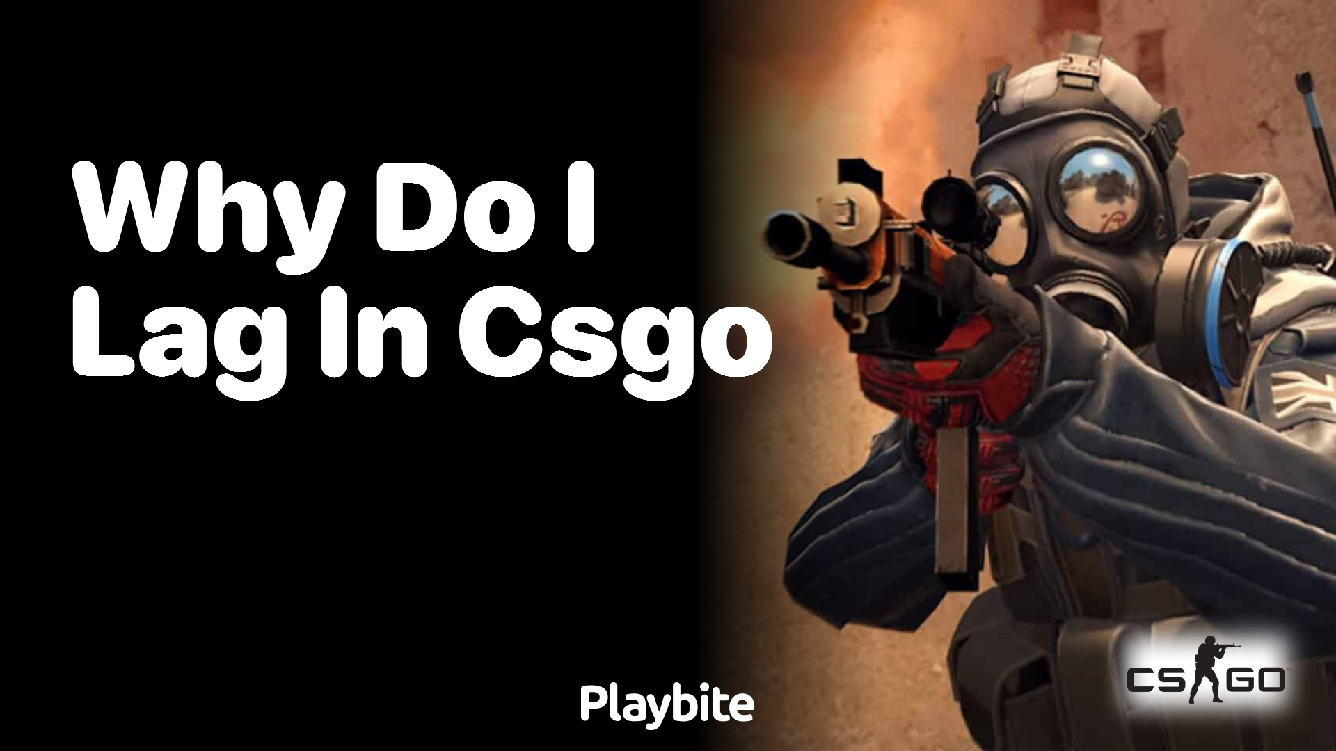 Why do I lag in CS:GO?