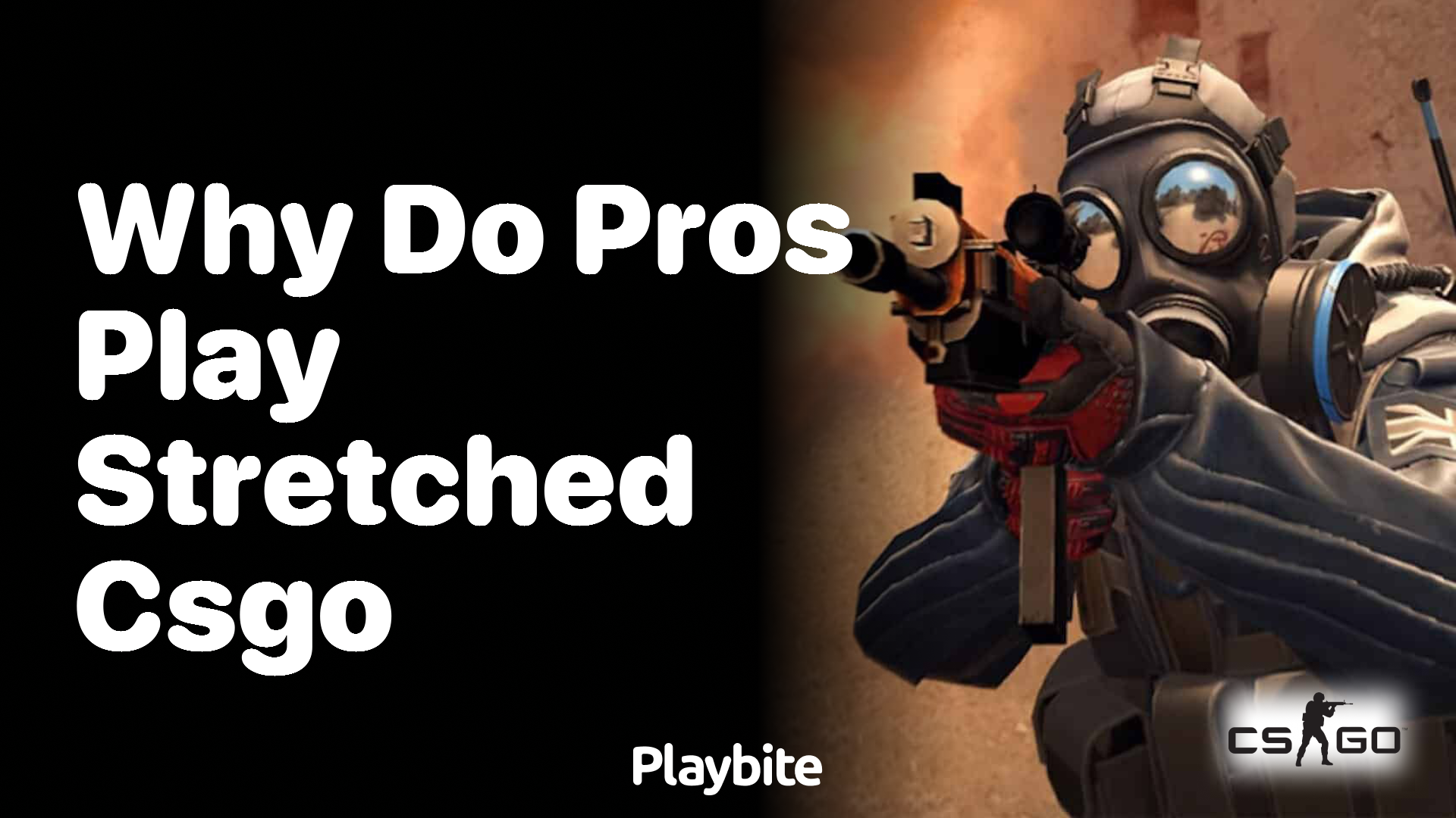 Why do pros play stretched CS:GO?