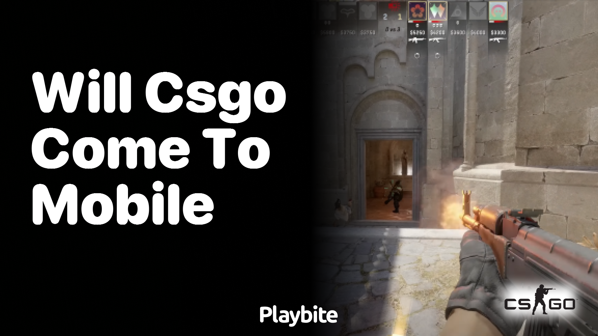 Will CS:GO ever come to mobile?