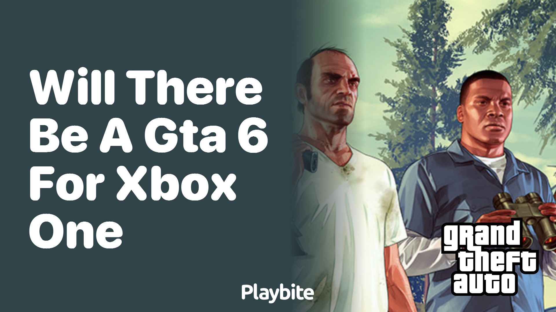 Will there be a GTA 6 for Xbox One?